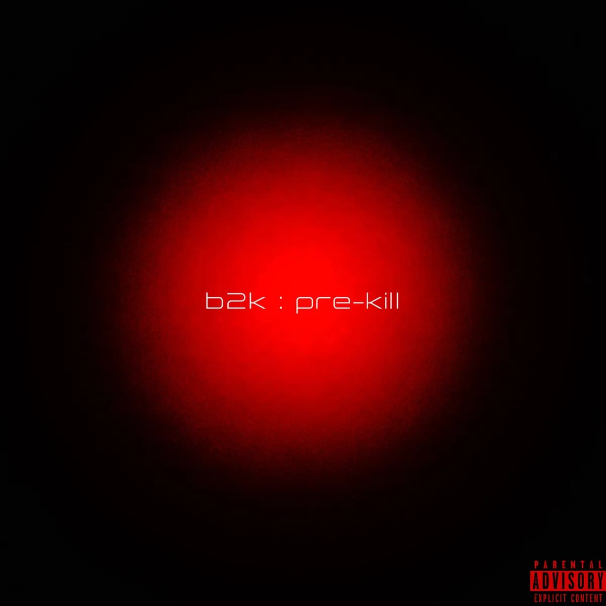 b2k : pre-kill — cover artwork
